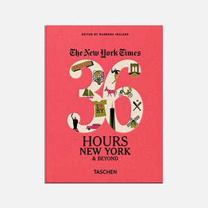 Taschen Books New York & Beyond NYT 36 Hours New York & Beyond