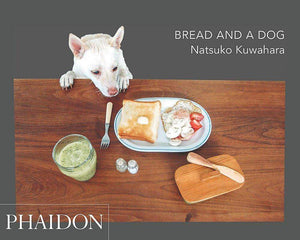 Phaidon Press Books Bread and a Dog