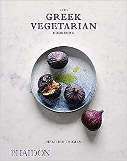 Phaidon Press Books The Greek Vegetarian Cookbook