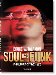 Taschen Books Soul. R&B. Funk. Photographs 1972–1982